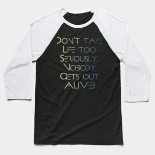 Chill out Baseball T-Shirt